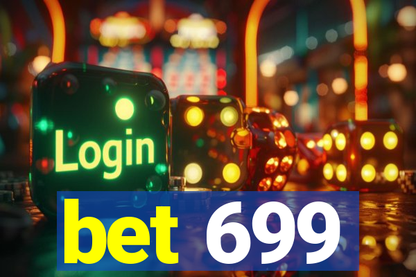 bet 699